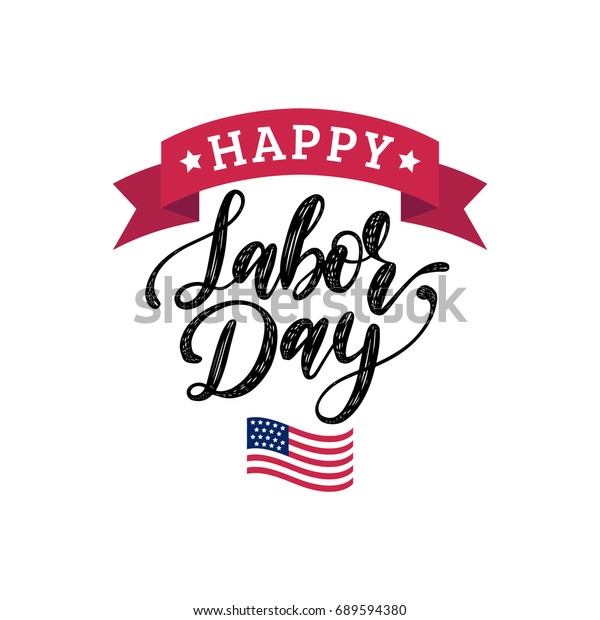 Vector Happy Labor Day card. National american
holiday illustration with USA flag. Festive poster or banner with
hand lettering.