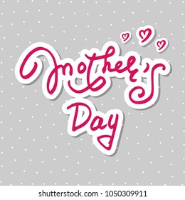 Vector Happy Mather's day greeting card. Hand drawn illustration on gray background.