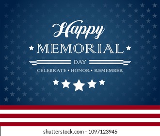 Vector happy Memorial Day blue background with text Celebrate Honor Remember - Memorial Day greetings