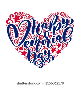 Vector Happy Memorial Day card. Calligraphy text in heart. National american holiday illustration. Festive poster or banner with hand lettering