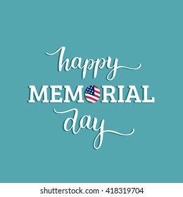 Vector Happy Memorial Day card. National american holiday illustration with USA flag. Festive poster or banner with hand lettering. 