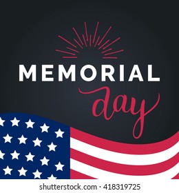 Vector Happy Memorial Day card. National american holiday illustration with USA flag. Festive poster or banner with hand lettering. 