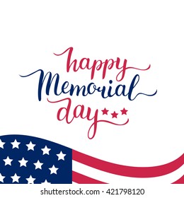 Vector Happy Memorial Day Card. National American Holiday Illustration With USA Flag. Festive Poster Or Banner With Hand Lettering. 