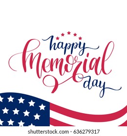 Vector Happy Memorial Day card. National american holiday illustration with USA flag. Festive poster or banner with hand lettering.