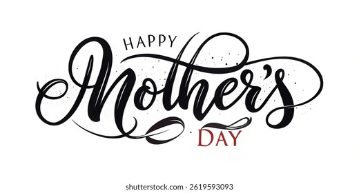 Vector Happy Happy Mother's Day elegant lettering with swooshes. Calligraphy vector text in linear style. Modern line calligraphy isolated on white background. Black ink illustration. Holiday 