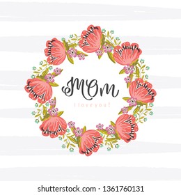 Vector Happy Mothers day greeting card, invitation. Handwritten modern brush calligraphy with  flowers wreath isolated on white background.