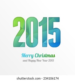 Vector Happy New Year 2015 colorful greeting card in origami style. illustration for your holiday design.