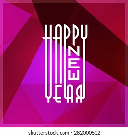 Vector Happy New Year - 2016 typography colorful background - Pink Greeting card made in polygonal origami style. Vector illustration for holiday design. Party poster, banner, wallpaper or invitation.