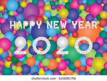 Vector Happy New Year 2020. Design with balloon. Background with balloon white text and balloon multicolored background