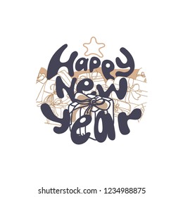 Vector happy new year card. Holiday design Graphic illustration, circle frame on white background Typography hand drawn sticker Winter round symbol. Gift boxes with golden bow Sketch label, lettering