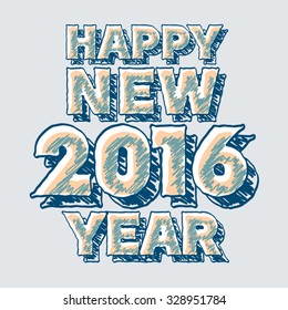 Tarjeta de saludo de Año Nuevo Vector Happy con una fuente de sketch hecha a mano única