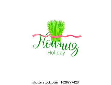 Vector Happy Nowruz Holiday greeting card. Banner with lettering, wheat grass for holidays spring celebration. Novruz. Navruz. March equinox. Iranian, Persian New Year. Colorful label. Springtime.