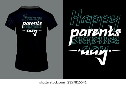 Vector 'Happy parents day' Parents Day T Shirt design