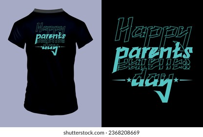 Vector 'Happy parents day' Parents Day T Shirt design - Shutterstock ID 2368208669