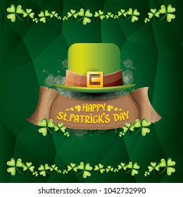 vector happy saint patrick's day label or poster with green hat, lucky clovers and vintage ribbon on abstract green background. vector saint patriks day banner or greeting card