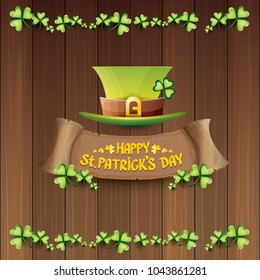 vector happy saint patrick's day label or poster with green hat, lucky clovers and vintage ribbon on abstract vintage wooden plate background. vector saint patriks day banner or greeting card