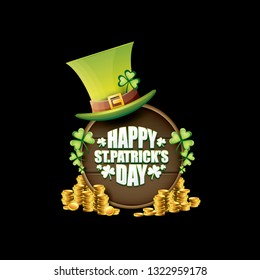 vector happy saint patrick's day label or poster with green hat, lucky clovers, golden coins and vintage wooden sign isolated on black background. vector saint patrick's day banner or greeting card