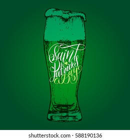Vector Happy Saint Patrick's Day hand lettering greetings card or poster design. Sketched illustration of irish beer glass with ornate calligraphy. Festive typography on green background.