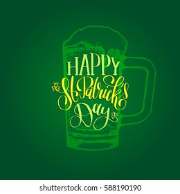 Vector Happy Saint Patrick's Day hand lettering greetings card or poster design. Sketched illustration of irish beer glass mug with ornate calligraphy. Festive typography on green background.