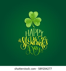 Vector Happy Saint Patrick's Day hand lettering greetings card or poster design. Sketched illustration of irish shamrock symbol with ornate calligraphy. Festive typography on green background.