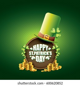 vector happy saint patrick's day label or poster with green hat, lucky clovers, golden coins and vintage wooden sign isolated on green background. vector saint patrick's day banner or greeting card