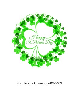Vector Happy St. Patrick's Day poster on the white background with green leaf of clover silhouette, text and clover leaves arranged in a circle.