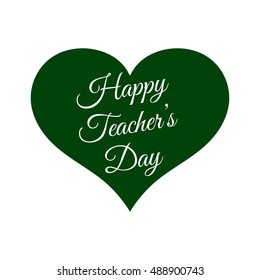 Vector Happy Teacher's Day inside green heart