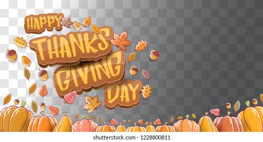 vector Happy Thanksgiving day holiday horizontal banner background with greeting text, orange pumpkins and falling autumn leaves isolated on transparent background. 