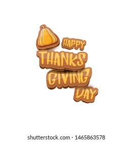 vector Happy Thanksgiving day holiday label witn greeting text and orange pumpkin isolated on white background. Cartoon thanksgiving day poster or banner