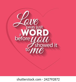 Vector Happy Valentinins Karte mit Text Love war nur ein Wort, bevor Sie es mir gezeigt haben
