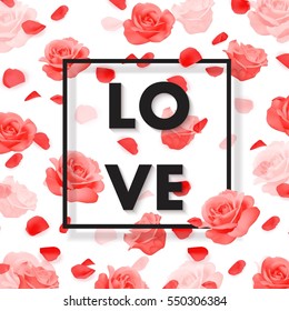 Vector Happy Valentine's day background with frame, roses and petals.