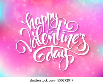 Vector happy valentines day lettering on blur background.