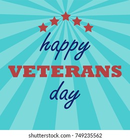 Vector Happy Veterans Day lettering, card,  greeting card, and celebration poster with stars