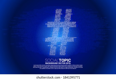 vector Hash tag from one and zero binary code with icon. background concept for social topic and news.