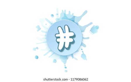 Vector hashtag sign with round badge and watercolor splash blot. Handwritten creative element for social media networks.