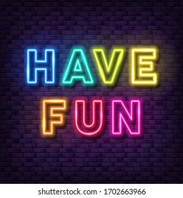 Vector Have fun bright neon lamps on purple brick wall background. Glowing colorful typography party illustration for banners and billboards 