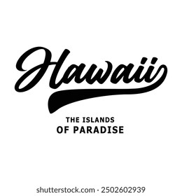 Vector Hawaii typography united states of america slogan print for graphic tee t shirt or sweatshirt 