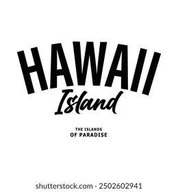 Vector Hawaii typography united states of america slogan print for graphic tee t shirt or sweatshirt 