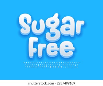 Vector health sign Sugar Free. White creative Font. Handwritten funny Alphabet letters, Numbers and Symbols set