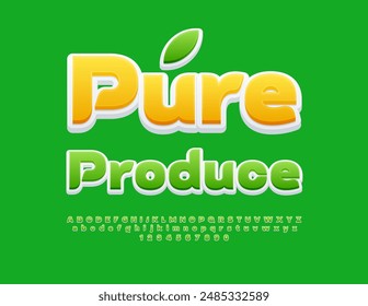 Vector healthy badge Pure Produce. Creative Green Font. Bright Stylish Alphabet Letters and Numbers set. 