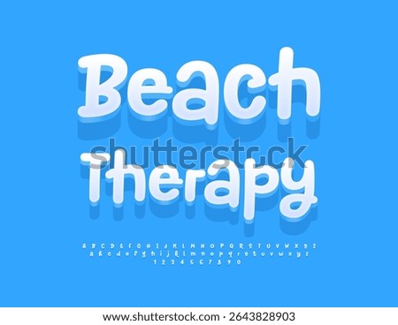 Vector Healthy concept Beach Therapy. Playful White Font. Modern 3D Alphabet Letters and Numbers