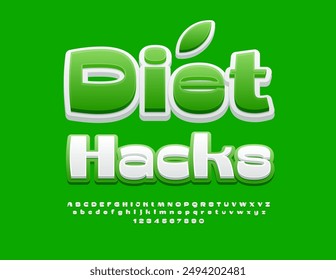 Vector healthy concept ````Diet `Hacks. Modern Stylish Font. Trendy Alphabet Letters and Numbers.