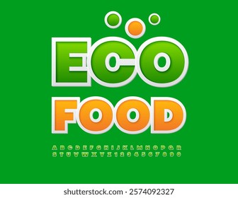 Vector Healthy concept Eco Food with set of Alphabet Letters and Numbers. Green Modern Font