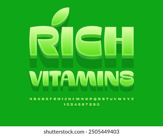 Vector healthy concept Rich Vitamins with decorative Leaf. Stylish Green Font. Elegant Alphabet Letters and Numbers set.