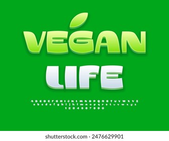 Vector healthy concept Vegan Life. Stylish Green. Modern 3D Alphabet Letters and Numbers set.