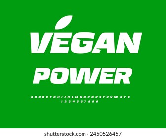 Vector healthy concept Vegan Power with set of Alphabet Letters and Numbers. White modern Font.