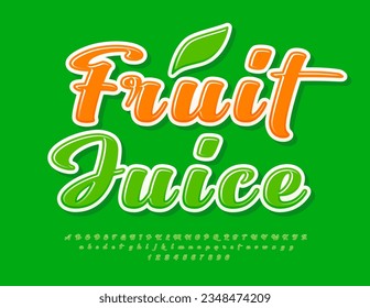 Vector healthy emblem Fruit Juice with decorative Leaf. Cursive Green Font. Artistic set of Alphabet Letters and Numbers