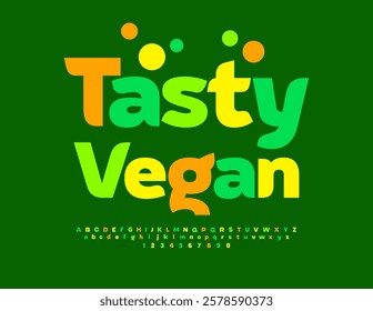 Vector Healthy flyer Tasty Vegan. Colorful Bright Font. Trendy Alphabet Letters and Numbers set.