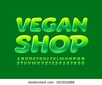 Señal vectorial saludable Vegan Shop. Fuente moderna y brillante. Letras y números de alfabeto verde brillante 