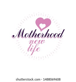 Vector heart emblem isolated on white. Motherhood concept and new life beginning drawing. Medical rehabilitation and childcare center emblem